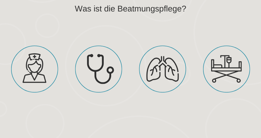 Was ist die Beatmungspflege?